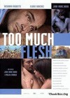 Too Much Flesh (2000).jpg